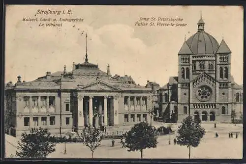 AK Strassburg i. E., Kaiserliches Land- und Amtsgericht und Jung St. Peterskirche