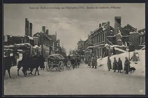 AK Pillkallen, Nach der Russenvertreibung aus Ostpreussen 1915, Strassenpartie und Soldaten mit Pferdewägen