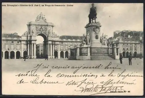 AK Lisboa, Arco Triumphal e Estatua de D. José I. na Praca do Commercio