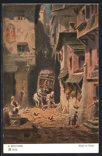 Künstler-AK Carl Spitzweg: Post in Tirol, Kutsche in Gasse