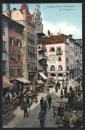 AK Bozen, Obstmarkt mit Weinstube Torgglhaus