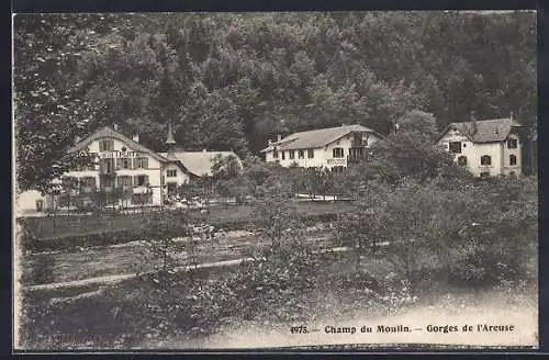 AK Champ du Moulin, Gorges de l`Areuse, Hotel de la Truitte
