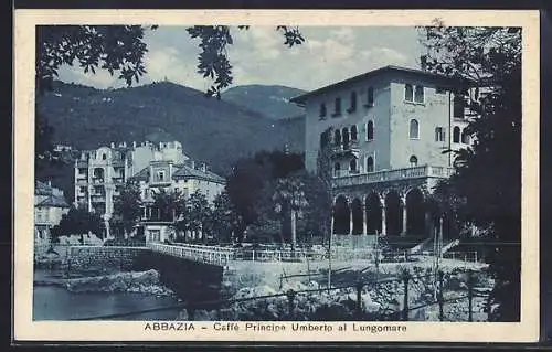 AK Abbazia, Caffé Principe Umberto al Lungomare