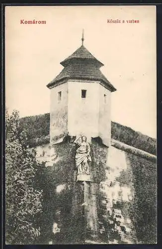 AK Komarom, Köszüz a varban