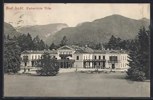 AK Bad Ischl, Kaiserliche Villa
