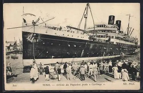 AK Tunis, Arrivée du Paquebot poste Carthage, Passagierschiff, Postdampfer