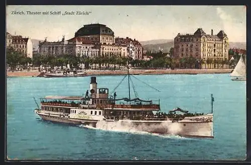 AK Zürich, Theater mit Dampfer Stadt Zürich