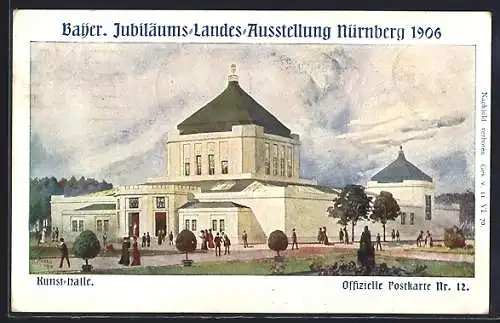 Künstler-AK Nürnberg, Bayer. Jubiläums-Landes-Ausstellung 1906, Kunsthalle