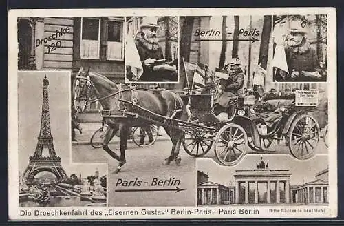 AK Berlin, Droschkenfahrt des Eisernen Gustav von Berlin nach Paris und zurück