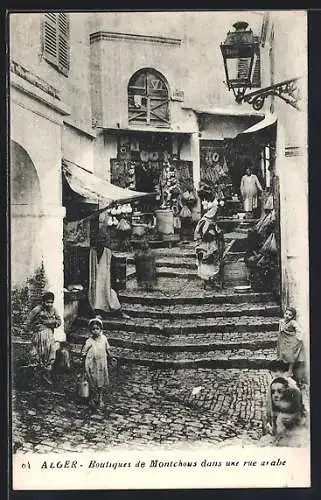 AK Alger, Boutiques de Montchous dans une rue arabe