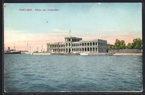 AK Port-Said, Palais des Hollandais