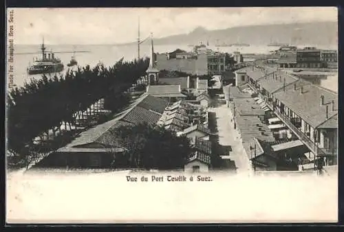 AK Suez, Vue du Port Tewfik
