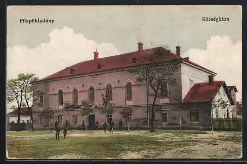 AK Püspökladány, Közseghaza