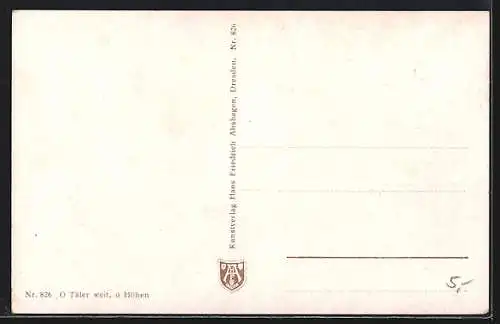 Künstler-AK Paul Hey: Nr. 826, O Täler weit, o Höhen