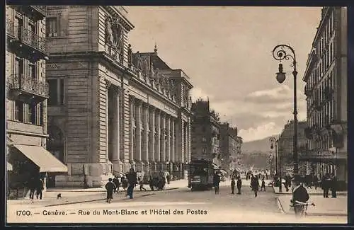 AK Genève, Rue du Mont-Blanc et l`Hôtel des Postes, Strassenbahn