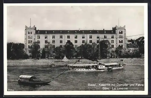 AK Basel, Kaserne mit Dampfer und Fähre