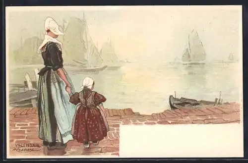 Künstler-AK H. Cassiers: Volendam, Mutter und ihre Tocher blicken in den Hafen