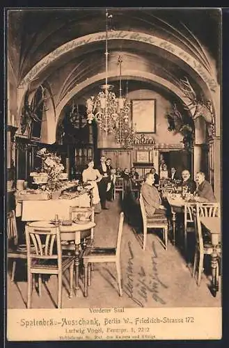 AK Berlin, Friedrichstrasse 172, Vorderer Saal im Spatenbräu-Ausschank