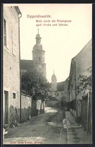 AK Dippoldiswalde, Blick durch die Rosengasse nach Kirche und Schloss