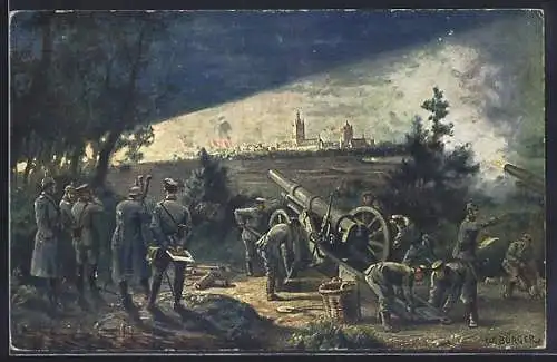 Künstler-AK W. Bürger: Deutsche Artillerie beschiesst Ypern