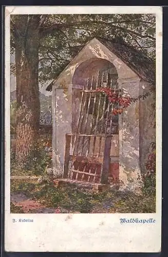 Künstler-AK Franz Kuderna: an der Waldkapelle, Deutscher Schulverein