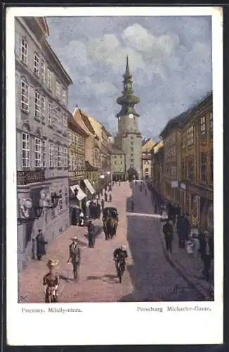 Künstler-AK Pressburg, Blick in die Michaeler-Gasse