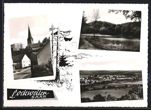 AK Lockweiler /Saar, Ortspartie mit Kirche, Gewässerpartie, Gesamtansicht