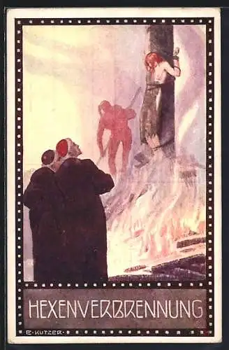 Künstler-AK Ernst Kutzer: Hexe auf dem Scheiterhaufen