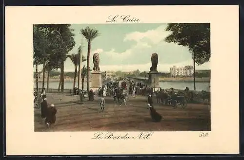 AK Le Caire, Le Pont du Nil