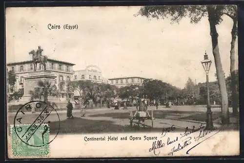 AK Cairo, Continental Hotel and Opera Square