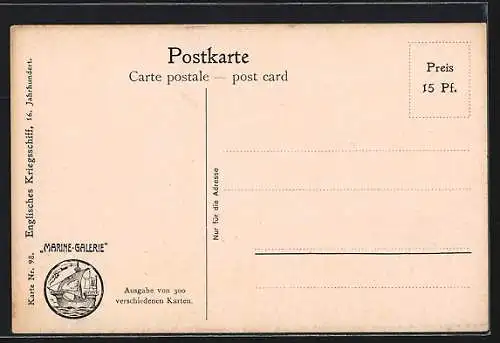 Künstler-AK Christopher Rave: Marine-Galerie, Karte Nr. 98, Englisches Kriegsschiff, 16. Jahrh.