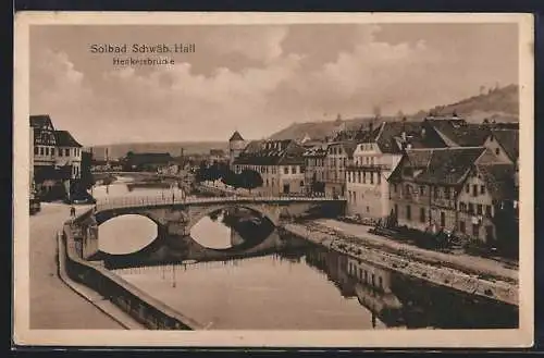 AK Schwäbisch Hall, Partie mit Henkersbrücke