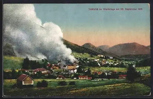 AK Tarvis, Ortsansicht im Weltkriege am 23. September 1915