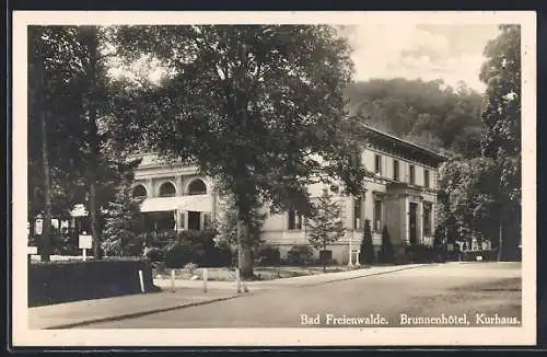 AK Bad Freienwalde, Brunnenhotel und Kurhaus