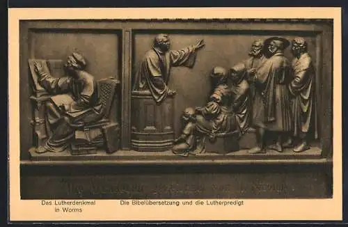 AK Worms, Lutherdenkmal, Bibelübersetzung und die Lutherpredigt