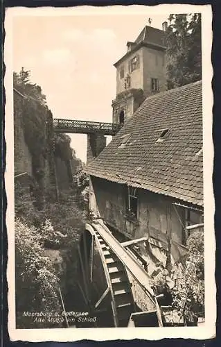 AK Meersburg a. Bodensee, Alte Mühle am Schloss