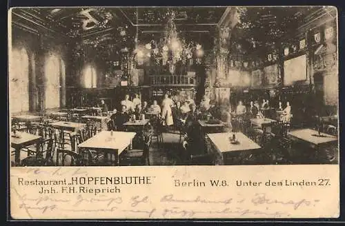 AK Berlin, Restaurant Hopfenblüte F. H. Rieprich, Unter den Linden 27, Innenansicht m. Gästen u. Personal