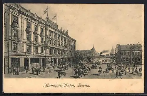 Künstler-AK Berlin, Monopol-Hotel in der Friedrichstrasse mit Strassenbahn