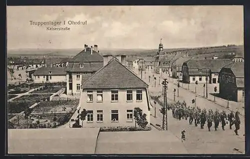 AK Ohrdruf, Truppenlager, Kaiserstrasse mit Soldaten