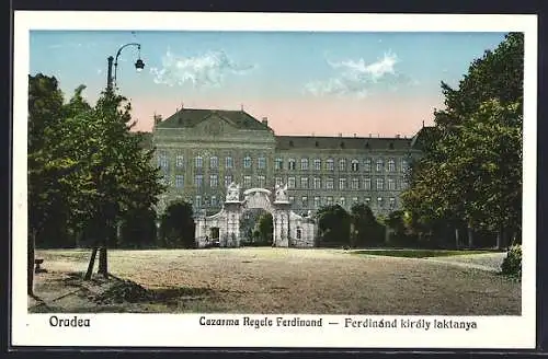 AK Oradea, Cazarma Regele Ferdinand