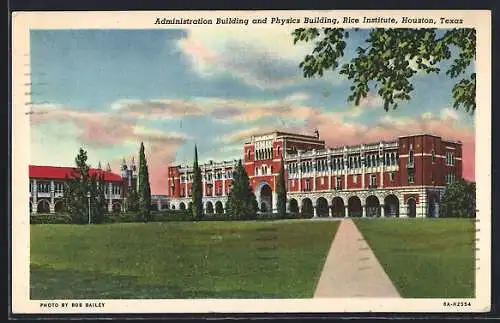 AK Houston, TX, Administration Building and Physics Building, Rice Institute