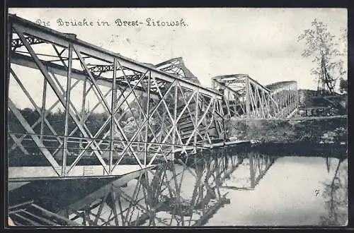 AK Brest-Litowsk, Die zerstörte Brücke