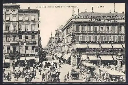 AK Berlin, Unter den Linden, Ecke Friedrichstrasse mit Victoria Café