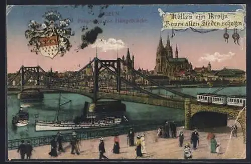AK Köln, Panorama mit Hängebrücke und Stadtwappen, Strassenbahn, Dampfer