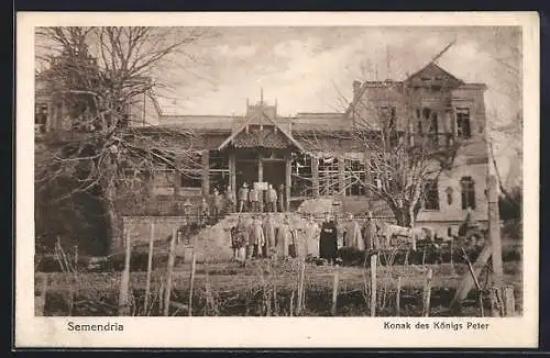 AK Semendria, Konak des Königs Peter