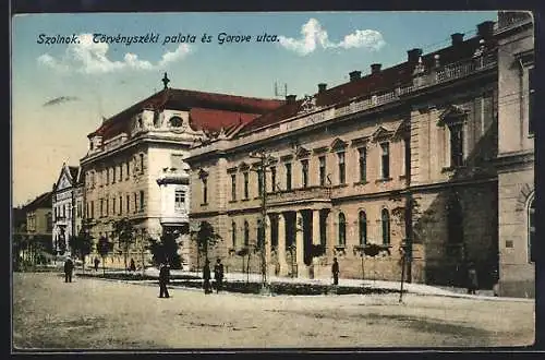 AK Szolnok, Törvényszéki palota és Gorove utca