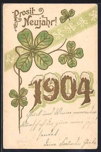 Präge-AK Jahreszahl 1904 mit Kleeblättern, Prosit Neujahr