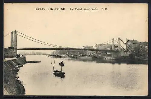 AK Fin-d`Oise, Le Pont suspendu über den Fluss mit Booten im Vordergrund