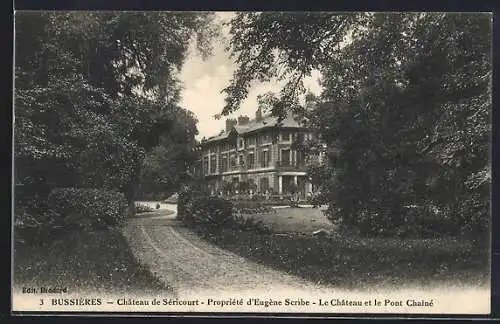 AK Bussières, Château de Séricourt et le Pont Chaîné