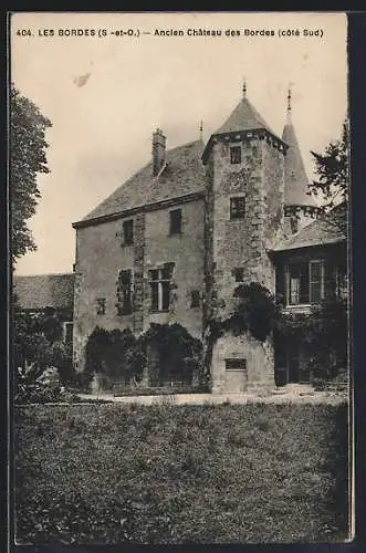 AK Les Bordes, Ancien Château des Bordes, côté Sud